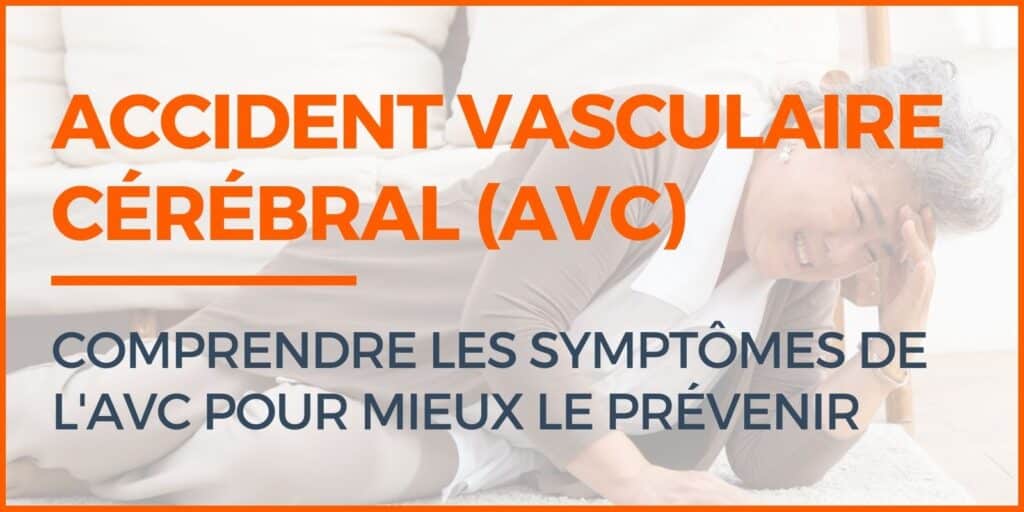 accident vasculaire cérébral