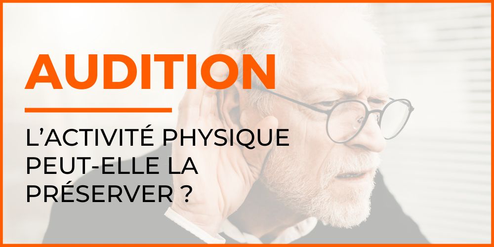 Audition : l’activité physique peut-elle la préserver ?