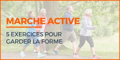 marche active 5 exercices pour garder la forme
