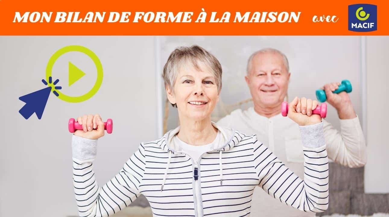 mon bilan de forme à la maison avec MACIF