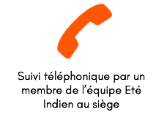 Suivi téléphonique par un membre de l'équipe été indien au siège